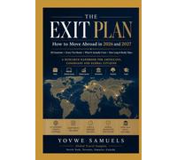 The Exit Plan: How to Move Abroad in 2026 and 2027