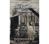 The Exorcism in Amarillo (DVD) Ashley Hays Wright Cadence Wright