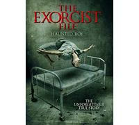 The Exorcist File- Haunted Boy