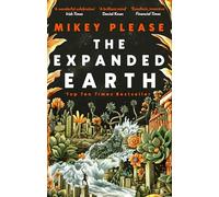 The Expanded Earth: A TOP TEN TIMES BESTSELLER