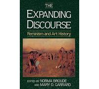 The Expanding Discourse: Feminism And Art History – Routledge