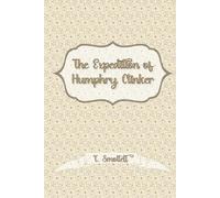 The Expedition of Humphry Clinker: Christmas Gift Edition