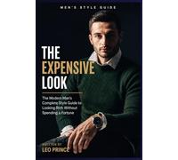 The Expensive Look by Leo Prince