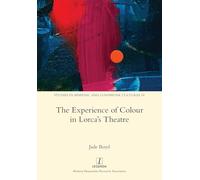 The Experience of Colour in Lorca's Theatre: 54