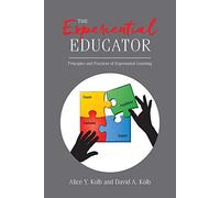 Alice Y Kolb David a Kolb The Experiential Educator (Tascabile)