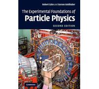 Gerson Goldhaber Robe The Experimental Foundations of Partic (Copertina rigida)