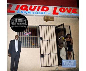The Experimental Tropic Blues Band Liquid Love (Vinyl LP) 12" Album
