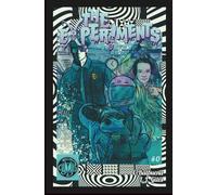 The Experiments #0: A Lost Episode