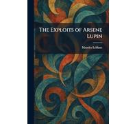 The Exploits of Arsene Lupin