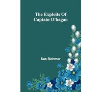 The Exploits Of Captain O'Hagan