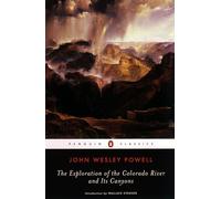John Wesley Powe The Exploration of the Colorado River and Its Canyo (Tascabile)