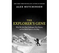 Alex Hutchinson The Explorer's Gene (Copertina rigida) (PRESALE 10/04/2025)