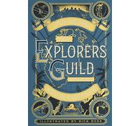 The Explorers Guild: A Passage to Shambhala: Volume One: A Passage to Shambhala