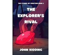 The Explorer's Rival: 3