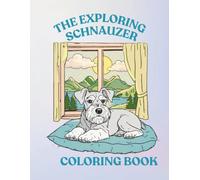 the exploring schnauzer coloring book