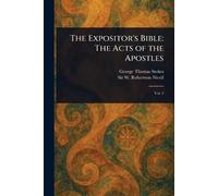 The Expositor's Bible: The Acts of the Apostles