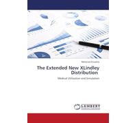 The Extended New XLindley Distribution: Medical Utilization and Simulation