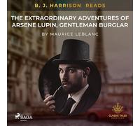 The Extraordinary Adventures of Arsène Lupin, Gentleman-burglar