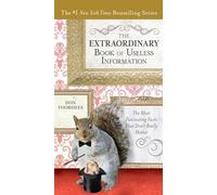 Don Voorhees The Extraordinary Book of Useless Information (Tascabile)