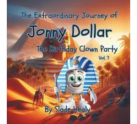 The Extraordinary Journey of Jonny Dollar:: The Eye of Ra