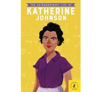 The Extraordinary Life of Katherine Johnson: 4