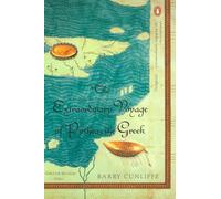 The Extraordinary Voyage of Pytheas the Greek