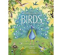 The Extraordinary World of Birds