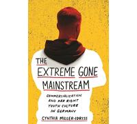 Cynthia Miller-Idriss – L'estremo diventato mainstream – Tascabile