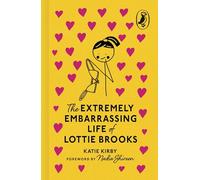 The Extremely Embarrassing Life of Lottie Brooks: The first hilarious diary in the bestselling series: 1
