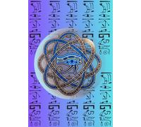The Eye of Horus Journal: Ancient Egyptian Inspired Notebook for Writing, Notes & Ideas