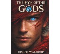 The Eye of the Gods