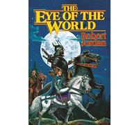 The Eye of the World by Jordan, Robert