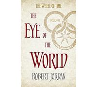 The eye of the world: Robert Jordan