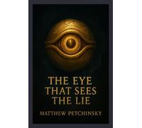 The Eye That Sees the Lie (Millennium Eye)
