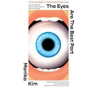 The eyes are the best part: The Sunday Times bestselling 'good for her' novel