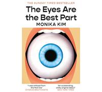 The Eyes Are The Best Part: The Sunday Times bestselling 'good for her' novel