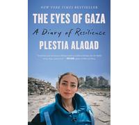 The Eyes of Gaza: A Diary of Resilience