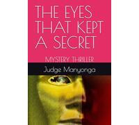 THE EYES THAT KEPT A SECRET: MYSTERY THRILLER