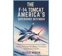 The F-14 Tomcat: America’s Supersonic Defender: A Deep Dive into the Engineering, Combat History, and Enduring Legacy of the Navy’s Iconic Swing-Wing Jet