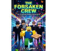THE F-O-R-S-A-K-E-N CREW: An Unofficial Roblox Adventure - How a Pizza Guy, a Rubber Chicken, and a Secret Squad Saved the Server