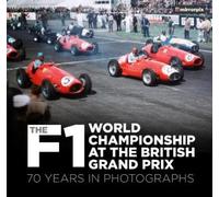 The F1 World Championship at the British Grand Prix (Tascabile)