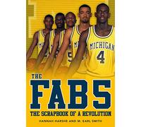 The Fab 5: The Scrapbook of a Revolution