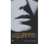 The Faber Book Of Monologues For Women