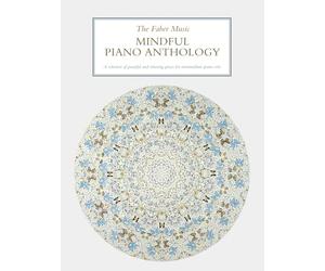 The Faber Music Mindful Piano Anthology