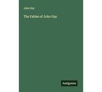 The Fables of John Gay
