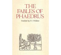 The Fables of Phaedrus - Phaedrus