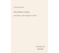 The Fables of Æsop: And Others, with Designs on Wood