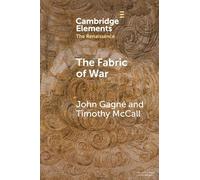 The Fabric of War: The Material Culture and Social Lives of Banners in Renaissance Europe
