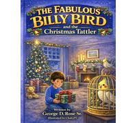 The Fabulous Billy Bird: and The Christmas Tattler
