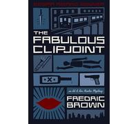 The Fabulous Clipjoint: An Ed & Am Hunter Mystery